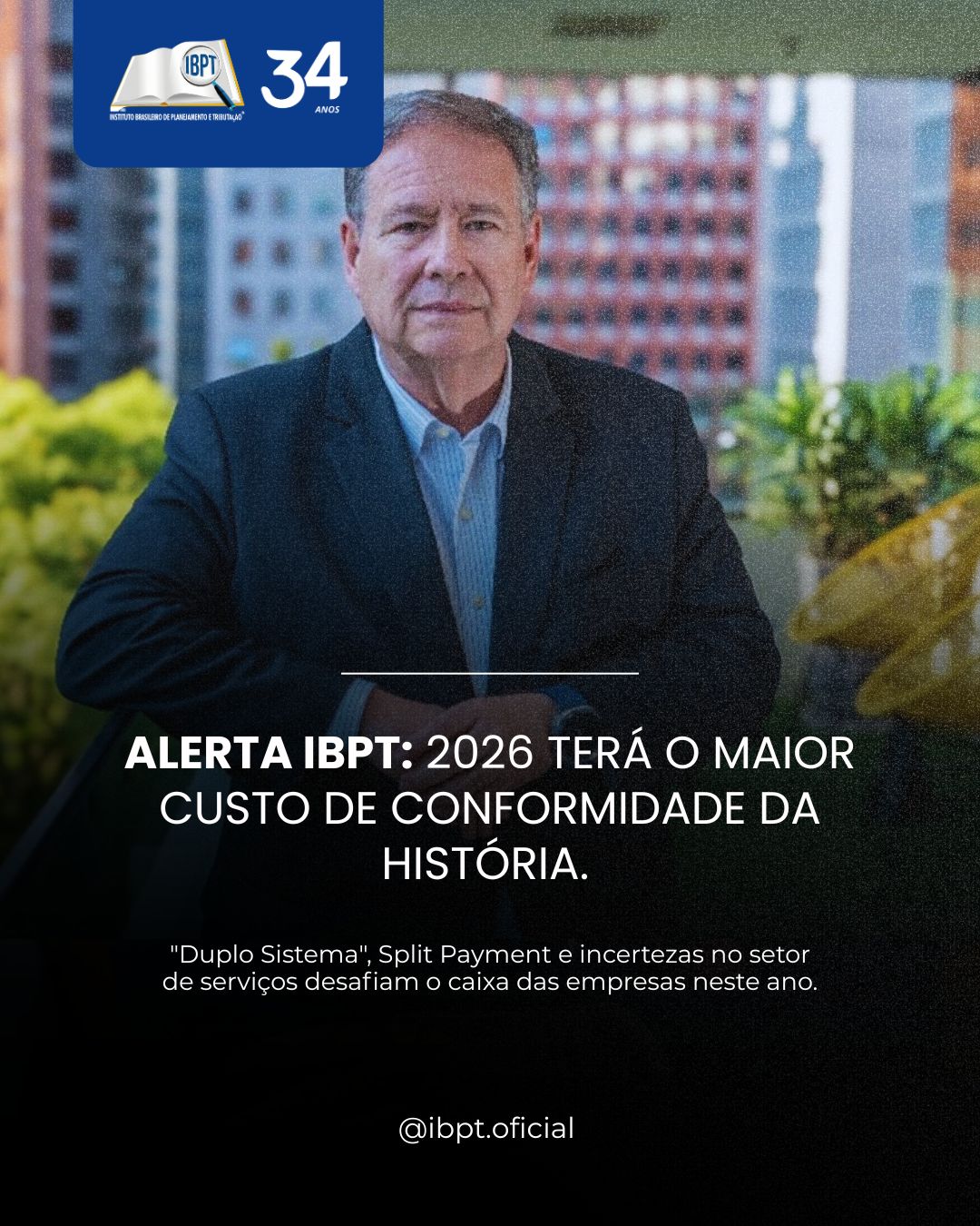 Alerta IBPT: Por que 2026 terá o maior custo de conformidade fiscal da história?
